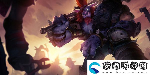 云頂之弈特朗德爾s6出裝、技能、羈絆介紹
