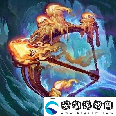 爐石傳說(shuō)蠟燭弓深度技能解析、屬性圖鑒及實(shí)戰(zhàn)應(yīng)用探討